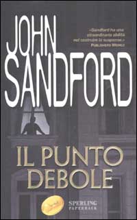Libro punto debole di John Sandford - ean 9788882744571 - Sperling & Kupfer
