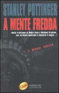 Libro A mente fredda di Stanley Pottinger - ean 9788882744793 - Sperling & Kupfer