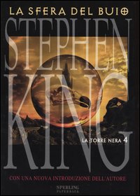 Libro sfera nel buio. La torre nera di Stephen King - ean 9788882745912 - Sperling & Kupfer