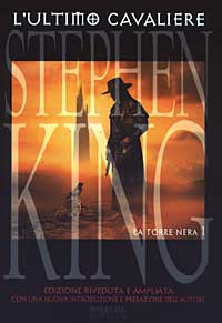 Libro ultimo cavaliere. La torre nera di Stephen King - ean 9788882745929 - Sperling & Kupfer