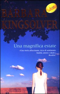 Libro magnifica estate di Barbara Kingsolver - ean 9788882746070 - Sperling & Kupfer