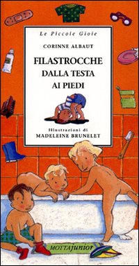 Libro Filastrocche dalla testa ai piedi di Corinne Albaut - ean 9788882790271 - Motta Junior