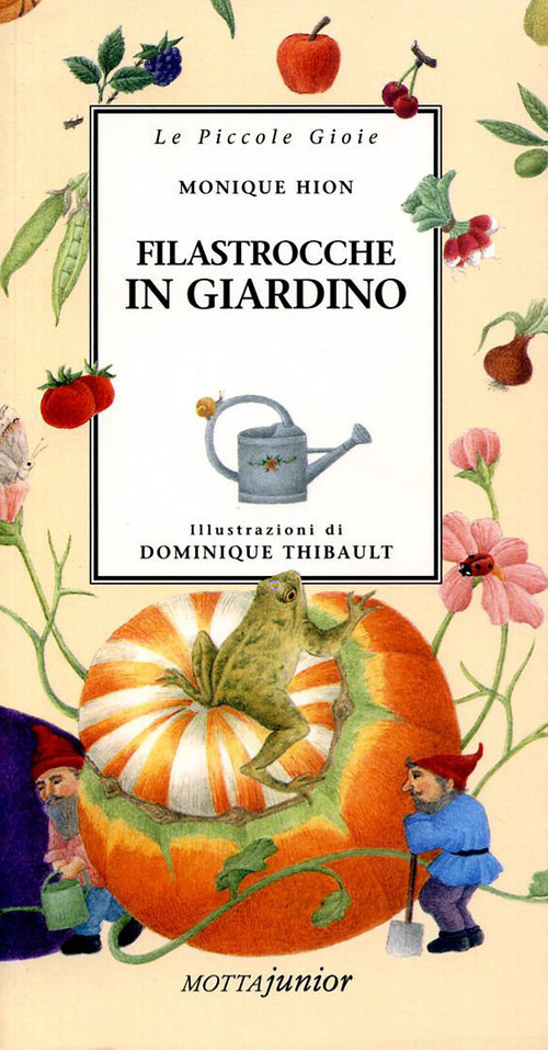 Libro Filastrocche in giardino di Monique Hion - ean 9788882790417 - Motta Junior