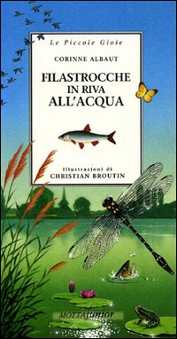 Libro Filastrocche in riva all'acqua di Corinne Albaut - ean 9788882790950 - Motta Junior