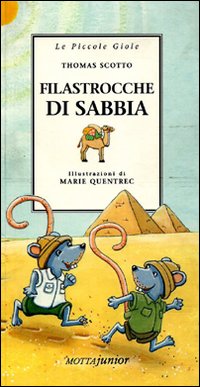 Libro Filastrocche di sabbia di Thomas Scotto; Marie Quentrec - ean 9788882791315 - Motta Junior