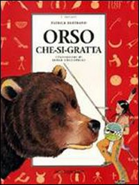 Libro Orso che si gratta di Patrick Bertrand - ean 9788882791643 - Motta Junior