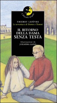 Libro ritorno della dama senza testa di Thierry Lefèvre - ean 9788882791773 - Motta Junior