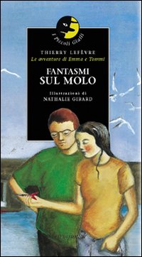 Libro Fantasmi sul molo di Thierry Lefèvre - ean 9788882791780 - Motta Junior