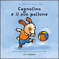 Libro Cagnolino e il suo pallone di Benoit Marchon - ean 9788882792053 - Motta Junior