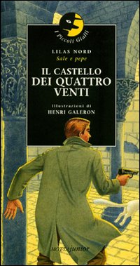 Libro castello dei quattro venti di Lilas Nord - ean 9788882792145 - Motta Junior