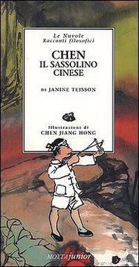 Libro Chen. Il sassolino cinese di Janine Teisson - ean 9788882792374 - Motta Junior