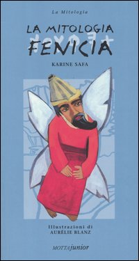 Libro mitologia fenicia di Karine Safa - ean 9788882792442 - Motta Junior