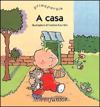 Libro A casa di Nadine Rouvière; Paola Gerevini - ean 9788882792503 - Motta Junior