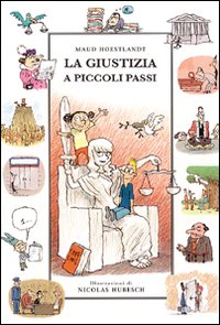 Libro giustizia a piccoli passi di Maud Hoestlandt - ean 9788882792527 - Motta Junior