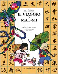 Libro viaggio di Mao-Mi di Lisa Bresner - ean 9788882792794 - Motta Junior