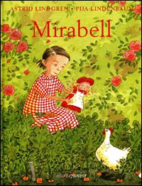 Libro Mirabell di Astrid Lindgren; Pija Lindenbaum - ean 9788882792947 - Motta Junior