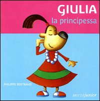 Libro Giulia la principessa di Philippe Bertrand - ean 9788882793012 - Motta Junior