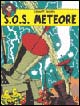 Libro S.O.S. meteore di Edgar P. Jacobs - ean 9788882851699 - Alessandro
