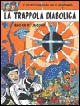 Libro trappola diabolica di Edgar P. Jacobs - ean 9788882851705 - Alessandro