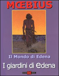 Libro giardini di Edena di Moebius - ean 9788882852047 - Alessandro
