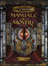 Libro Dungeons & Dragons. Manuale dei mostri. Manuale base III v.3.5 di  - ean 9788882880699 - Twenty Five Edition