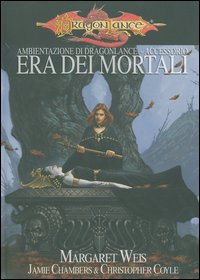 Libro DragonLance. Era dei mortali. Ambientazione. Accessorio di Margaret Weis; Jamie Chambers; Christopher Coyle - ean 9788882880835 - Twenty Five Edition