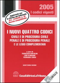 Libro nuovi quattro codici. Civile e di procedura civile