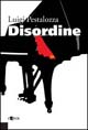 Libro Disordine di Luigi Pestalozza - ean 9788883022586 - L'Epos