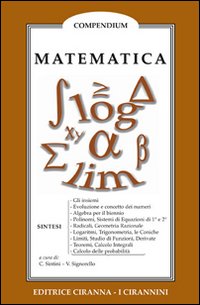 Libro Compendi di matematica di  - ean 9788883220715 - Ciranna Editrice