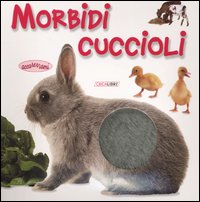 Libro Morbidi cuccioli di  - ean 9788883281273 - Crealibri