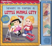 Libro Lavori in corso a Little People City di Jim Durk - ean 9788883281440 - Crealibri