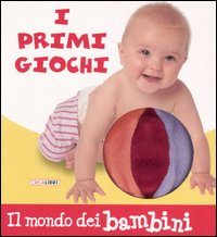 Libro primi giochi di  - ean 9788883281914 - Crealibri