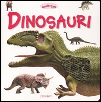 Libro dinosauri di  - ean 9788883282003 - Crealibri