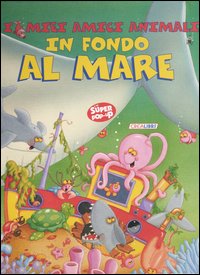 Libro miei amici animali in fondo al mare di Gill Guile - ean 9788883282188 - Crealibri