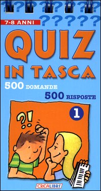 Libro Quiz in tasca. 500 domande 500 risposte di  - ean 9788883282751 - Crealibri