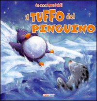 Libro tuffo del pinguino di Karen Sapp - ean 9788883284748 - Crealibri