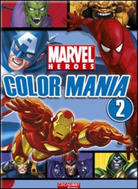 Libro Color mania. Marvel Heroes di  - ean 9788883285097 - Crealibri