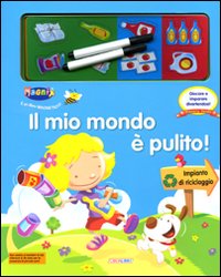 Libro mio mondo è pulito di  - ean 9788883285806 - Crealibri