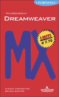 Libro Dreamweaver MX. I portatili di Nicola Castrofino; Bruno Gioffrè - ean 9788883315206 - Mondadori Informatica
