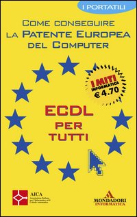 Libro ECDL per tutti di  - ean 9788883315329 - Mondadori Informatica