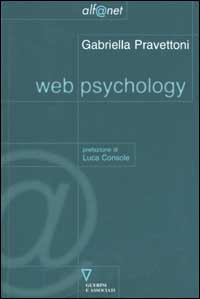 Libro Web psychology di Gabriella Pravettoni - ean 9788883352942 - Guerini e Associati