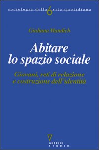 Libro Abitare lo spazio sociale. Giovani