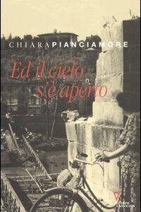 Libro Ed il cielo s'è aperto di Chiara Pianciamore - ean 9788883357428 - Guerini e Associati