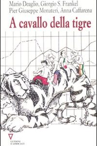 Libro A cavallo della tigre. 12° rapporto sull'economia globale e l'Italia di  - ean 9788883359040 - Guerini e Associati
