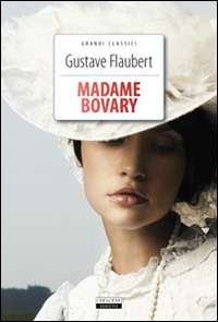 Libro Madame Bovary di Gustave Flaubert - ean 9788883371080 - Crescere