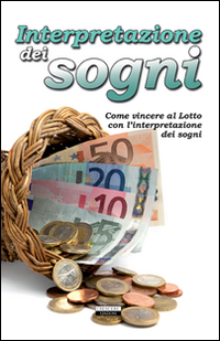 Libro Interpretazione dei sogni di  - ean 9788883371233 - Crescere