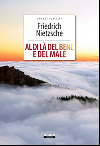Libro Al di là del bene e del male di Friedrich Nietzsche - ean 9788883371424 - Crescere
