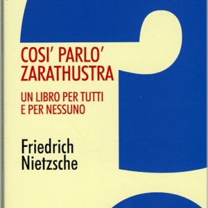 Libro Così parlò Zarathustra di Friedrich Nietzsche - ean 9788883371509 - Crescere