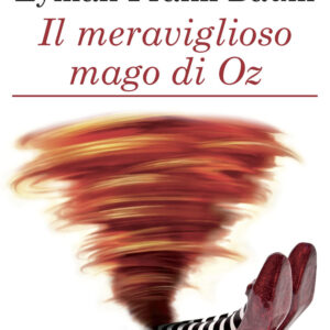 Libro meraviglioso mago di Oz di L. Frank Baum - ean 9788883371554 - Crescere