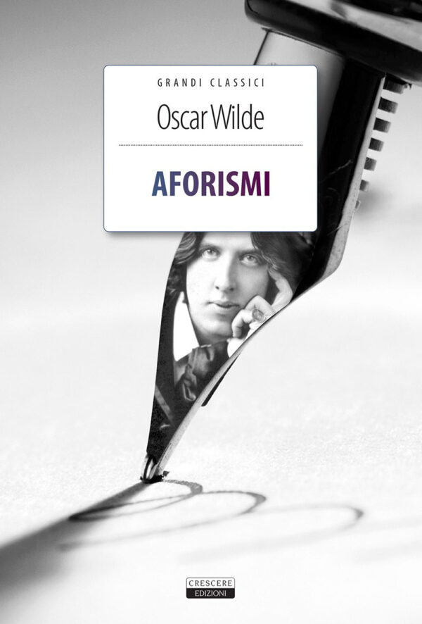 Libro Aforismi di Oscar Wilde - ean 9788883371578 - Crescere